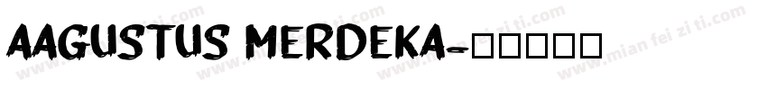 aAgustus Merdeka字体转换